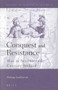 Conquest and Resistance (War in Seventeenth-Century Ireland) by Padraig Lenihan, Taddhg Hannracháin, John Young, John McGurk, Paul Kerrigan, James Scott Wheeler, Donal O'Carroll, James Burke, Raymond Gillespie, Bernadette Whelan, Padraig Lenihan, 9789004117433