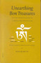 Unearthing Bon Treasures (Life and Contested Legacy of a Tibetan Scripture Revealer, with a General Bibliography of Bon) by Dan Martin, 9789004121232