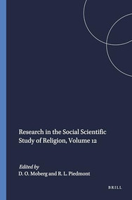 Research in the Social Scientific Study of Religion, Volume 12 by David O. Moberg, Ralph L. Piedmont, 9789004121997