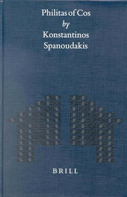 Philitas of Cos by Konstantinos Spanoudakis, 9789004124288