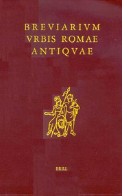 Breviarium Urbis Romae Antiquae (editio altera stereotypa) (Latin Edition) by Adrianus van Heck, 9789004124998