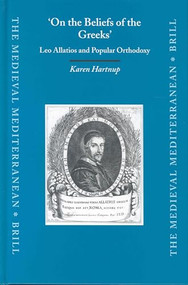 'On the Beliefs of the Greeks' (Leo Allatios and Popular Orthodoxy) by Karen Hartnup, 9789004131804