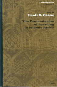 The Transmission of Learning in Islamic Africa by Scott Reese, 9789004137790