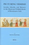 Picturing Yiddish (Gender, Identity, and Memory in the Illustrated Yiddish Books of Renaissance Italy) by Diane Wolfthal, 9789004139053