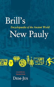 Brill's New Pauly, Classical Tradition, volume II (Dem-Ius) by Manfred Landfester, 9789004142220