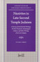 Nazirites in Late Second Temple Judaism by Stuart Chepey, 9789004144651
