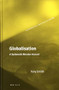 Globalisation (A Systematic Marxian Account) by Tony Smith, 9789004147270