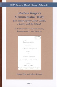 Abraham Kuyper's Commentatio by Jasper Vree, Johan Zwaan, 9789004149403
