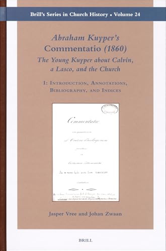Abraham Kuyper's Commentatio by Jasper Vree, Johan Zwaan, 9789004149403
