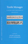 Textile Messages (Inscribed Fabrics from Roman to Abbasid Egypt) by Cäcilia Fluck, Gisela Helmecke, 9789004149564