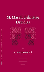 M. Marvli Delmatae Davidias by Marcovich, 9789004149632