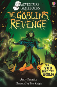 The Goblin's Revenge by Andy Prentice, Tom Knight, 9781836050667