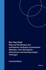 Die Visio Pauli (German Edition) by Lenka Jiroušková, 9789004150553