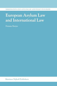 European Asylum Law and International Law by Hemme Battjes, 9789004150874