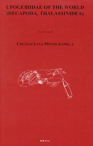 Upogebiidae of the World (Decapoda, Thalassinidea) by Katsushi Sakai, 9789004151505