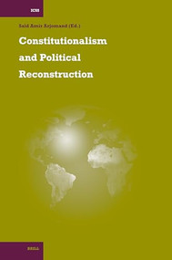 Constitutionalism and Political Reconstruction by Saïd Amir Arjomand, 9789004151741