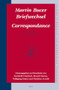 Martin Bucer Briefwechsel/Correspondance: Band VI (Mai - Oktober 1531) (French Edition) by Christian Krieger, Reinhold Friedrich, Berndt Hamm, Wolfgang Simon, Matthieu Arnold, 9789004154940