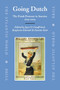 Going Dutch (The Dutch Presence in America 1609-2009) by Joyce Goodfriend, Benjamin Schmidt, Annette Stott, 9789004163683