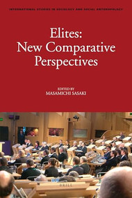 Elites: New Comparative Perspectives by Masamichi Sasaki, 9789004164024