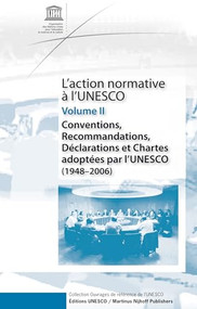 l'Action Normative à l'UNESCO (French Edition) by UNESCO, 9789004164567