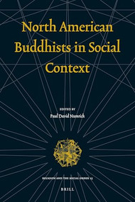 North American Buddhists in Social Context by Paul David Numrich, 9789004168268