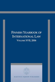 Finnish Yearbook of International Law, Volume 17 (2006) by Jan Klabbers, Katja Creutz, 9789004171725