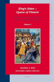 King's Sister - Queen of Dissent: Marguerite of Navarre (1492-1549) and her Evangelical Network (set 2 volumes) by Jonathan Reid, 9789004174979
