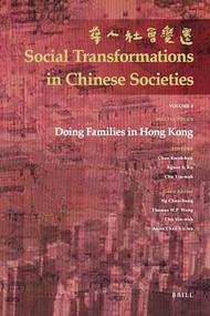 Doing Families in Hong Kong by Kwok-bun Chan, Agnes Ku, Yin-wah Chu, 9789004175679