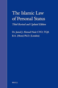 The Islamic Law of Personal Status (Third Revised and Updated Edition) by Jamal J. Nasir, 9789004177154