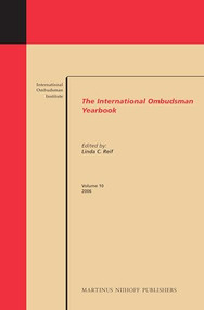 The International Ombudsman Yearbook, Volume 10 (2006) by International Ombudsman Institute, Linda C. Reif, 9789004178618