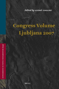 Congress Volume Ljubljana 2007 by André Lemaire, 9789004179776