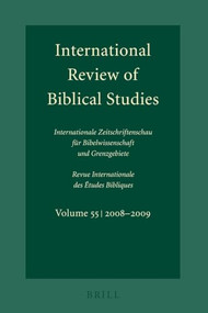 International Review of Biblical Studies, Volume 55 (2008-2009) by Bernhard Lang, 9789004181342