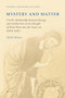 Mystery and Matter (On the relationship between liturgy and architecture in the thought of dom Hans van der Laan OSB (1904‐1991)) by Michel Remery, 9789004182967