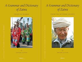 A Grammar and Dictionary of Zaiwa (2 vols.) by Anton Lustig, 9789004184893