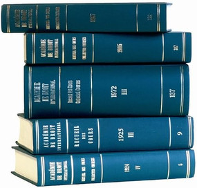 Recueil des cours, Collected Courses, Tome/Volume 347 (French Edition) by Académie de Droit International de la Ha, 9789004185166