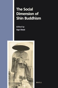 The Social Dimension of Shin Buddhism by Ugo Dessì, 9789004186538