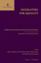 Legislating for Equality (A Multinational Collection of Non-Discrimination Norms. Volume IV: Asia and Oceania) by Talia Naamat, Dina Porat, Elena Pesina, Giovanni Matteo Quer, 9789004227552