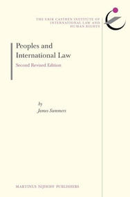 Peoples and International Law (Second Revised Edition) by James Summers, 9789004232976