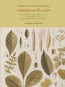 Nikolaus Joseph Jacquin's American Plants by Santiago Madriñán, 9789004234109