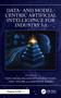 Data and Model-Centric Artificial Intelligence for Industry 5.0 by Neha Issar, Balamurugan Balusamy, Vijay Anand, Seifedine Kadry, 9781032833323