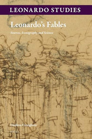 Leonardo's Fables (Sources, Iconography and Science) by Giuditta Cirnigliaro, 9789004236004