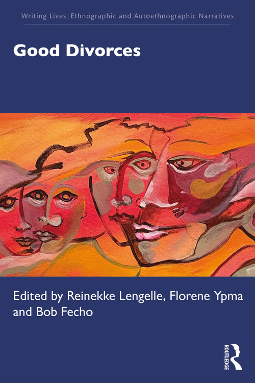Good Divorces by Reinekke Lengelle, Florene Ypma, Bob Fecho, 9781041412076