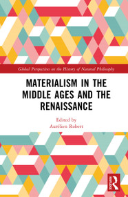Materialism in the Middle Ages and the Renaissance by Aurélien Robert, 9781041198178