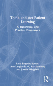Patient Learning by Lena Engqvist Boman, Ann Langius-Eklöf, Kay Sundberg, Josefin Wångdahl, 9781032890265