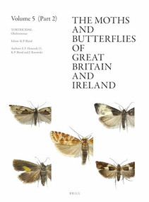 Tortricidae, part 2 (Olethreutinae) by Keith P. Bland, Keith P. Bland, J. Razowski, E.F. Hancock (†), 9789004252127