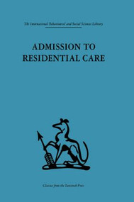 Admission to Residential Care by Frank Hall **Nfa**, Paul Brearley, Penny Gutridge, Frank Hall, Glenys Jones, 9780415264280