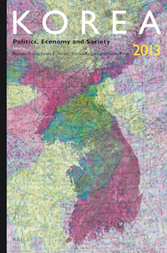Korea 2013 (Politics, Economy and Society) by Rüdiger Frank, Jim Hoare, Patrick Köllner, Susan Pares, 9789004261136