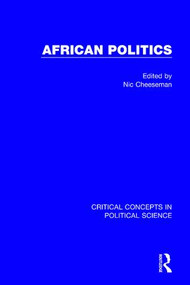 African Politics (4-vol. set) by Nic Cheeseman, 9781138901650