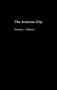 The Anxious City (British Urbanism in the late 20th Century) by Richard J. Williams, 9780415279260