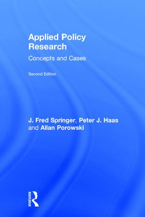 Applied Policy Research (Concepts and Cases) by J. Fred Springer, Peter J. Haas, Allan Porowski, 9780415805070
